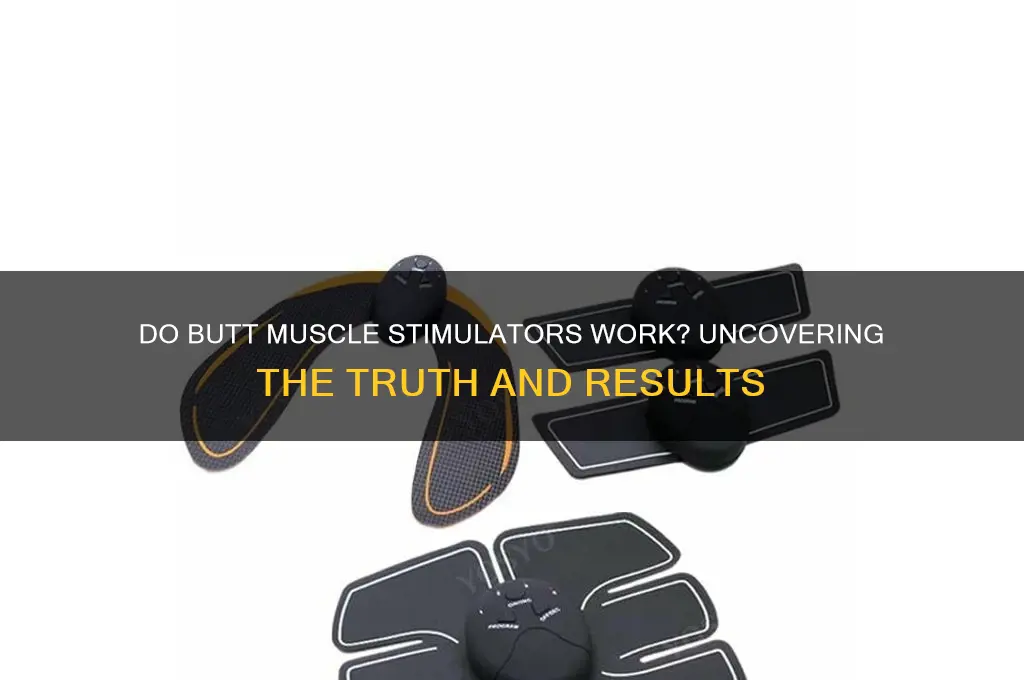 do butt muscle stimulators work