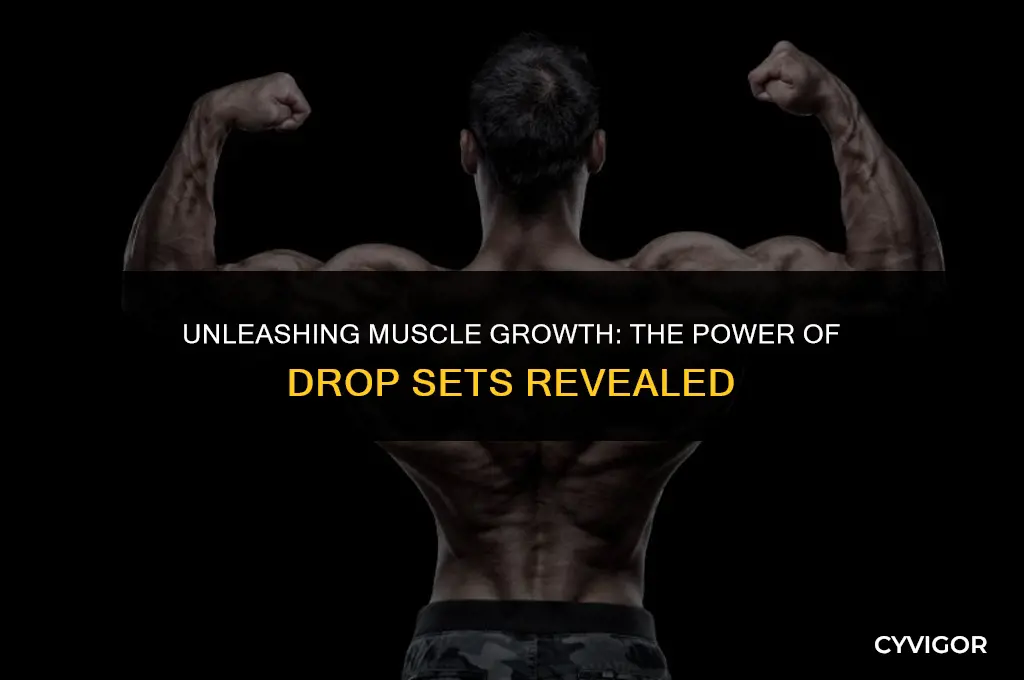 do drop sets build muscle