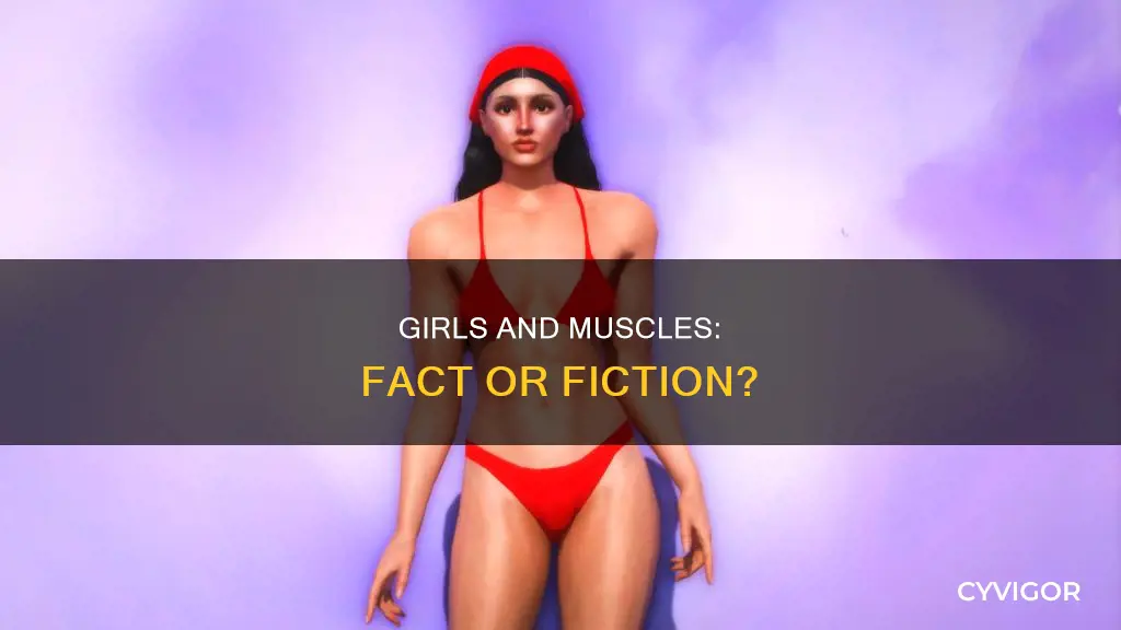 do girls have muscles