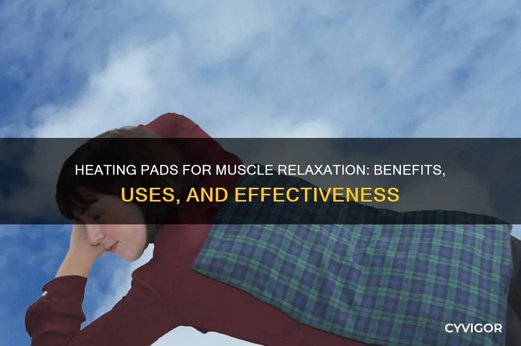 do heating pads relax muscles