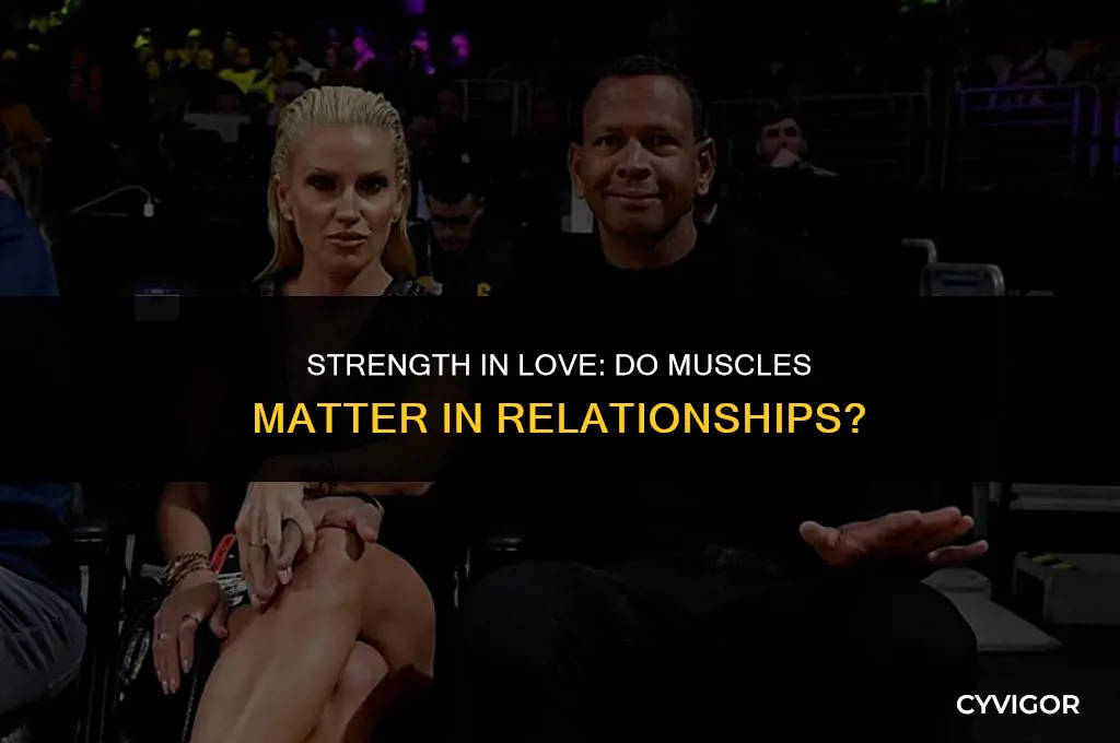 do i need muscles to get a girlfriend