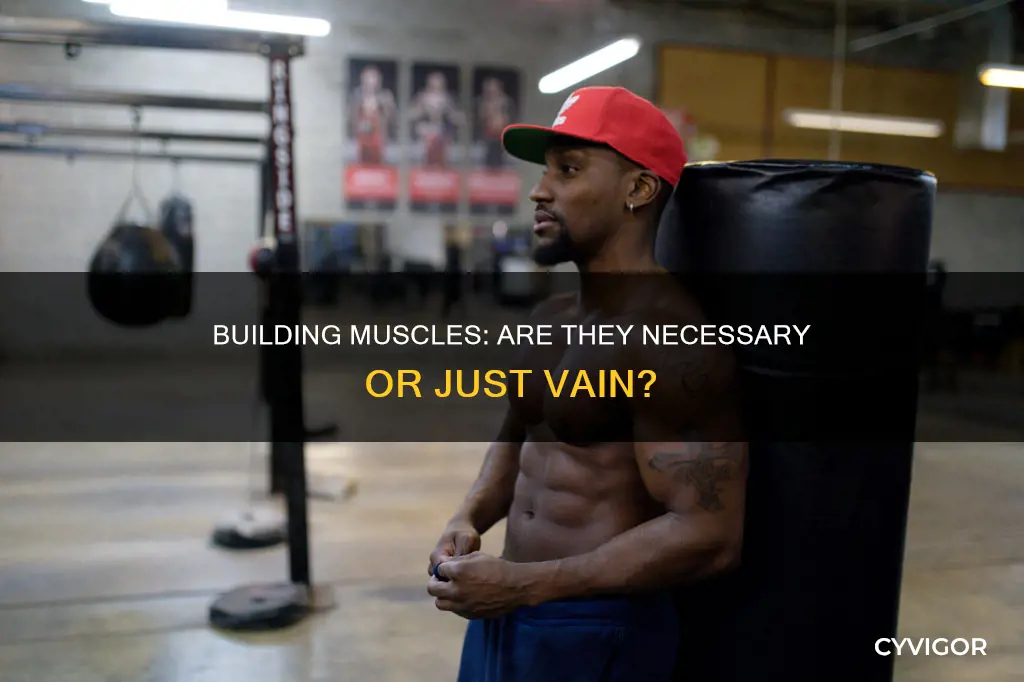 do i need muscles