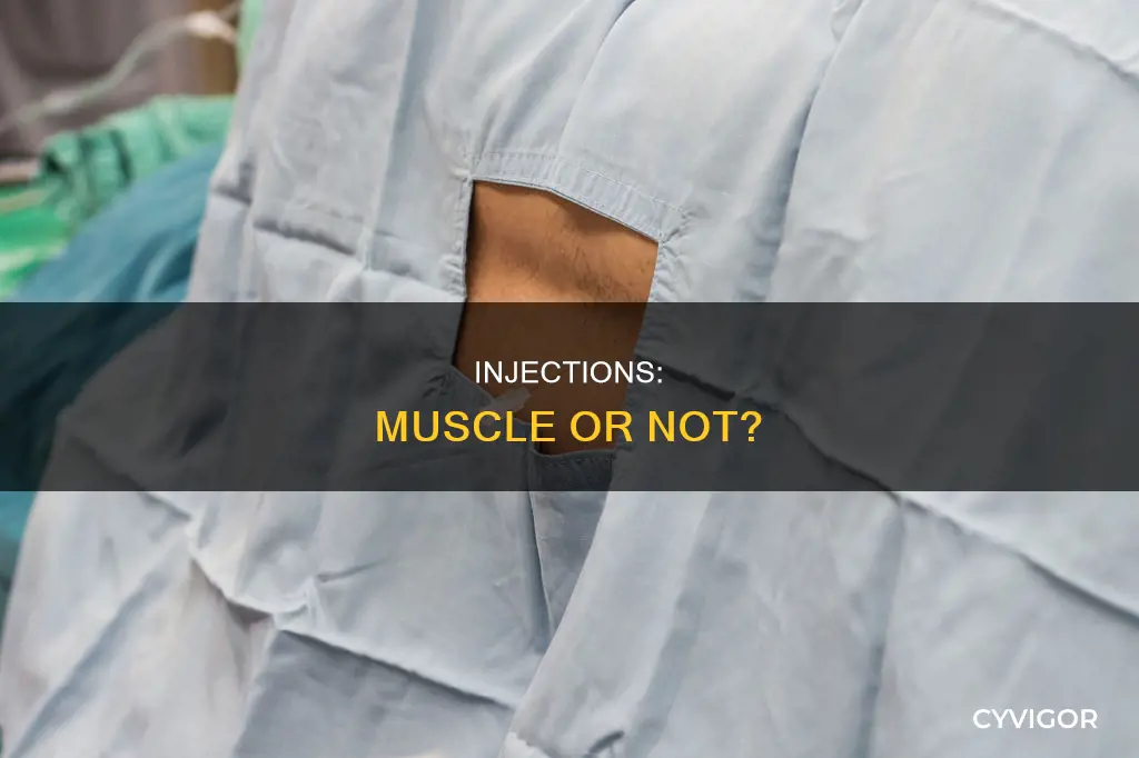 do injections go into muscle