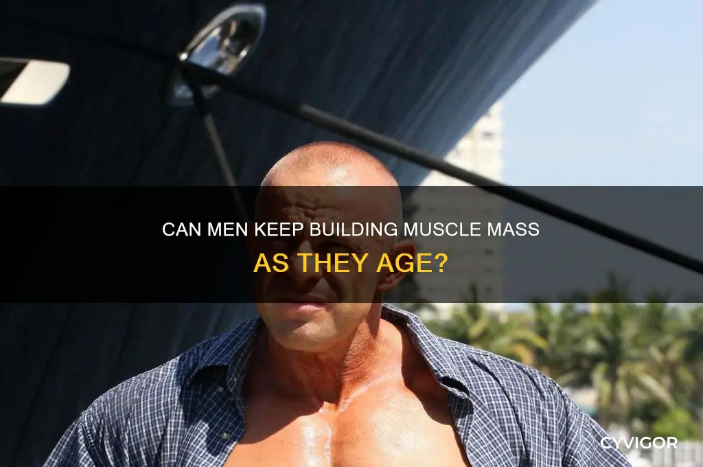 do men continue to gain muscle mass