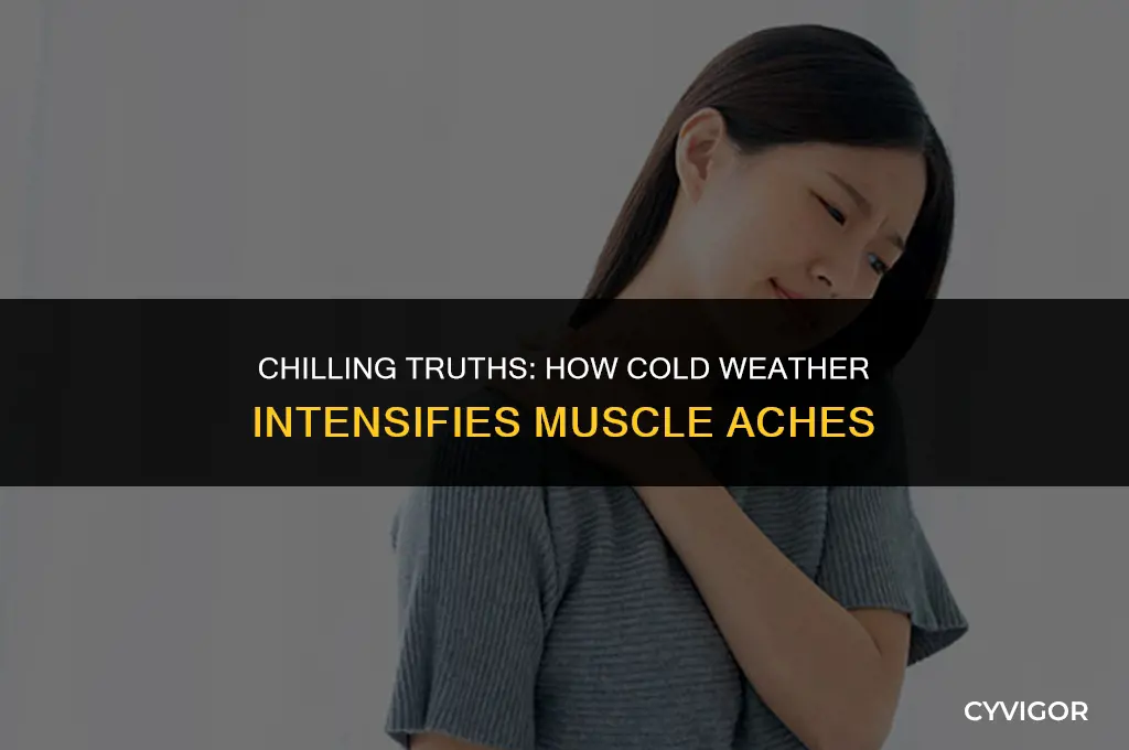 do muscle aches get worse in cold