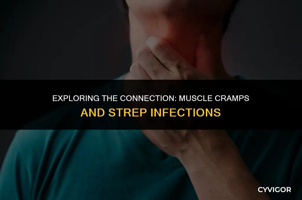 do muscle cramps come with strep