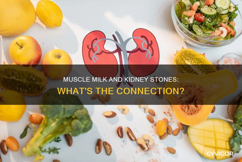 do muscle milk cause kidney stones