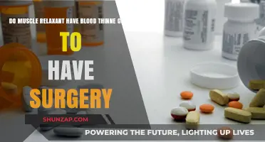 Muscle Relaxants and Blood Thinners: Pre-Surgery Considerations and Risks