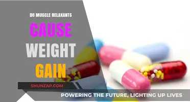 Muscle Relaxants: Weight Gain Culprits or Innocent?