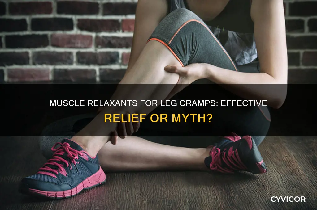 do muscle relaxants work on leg cramps