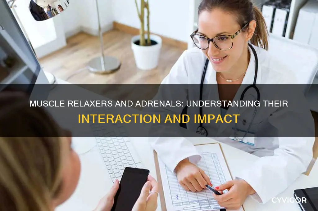 do muscle relaxers affect adreanls