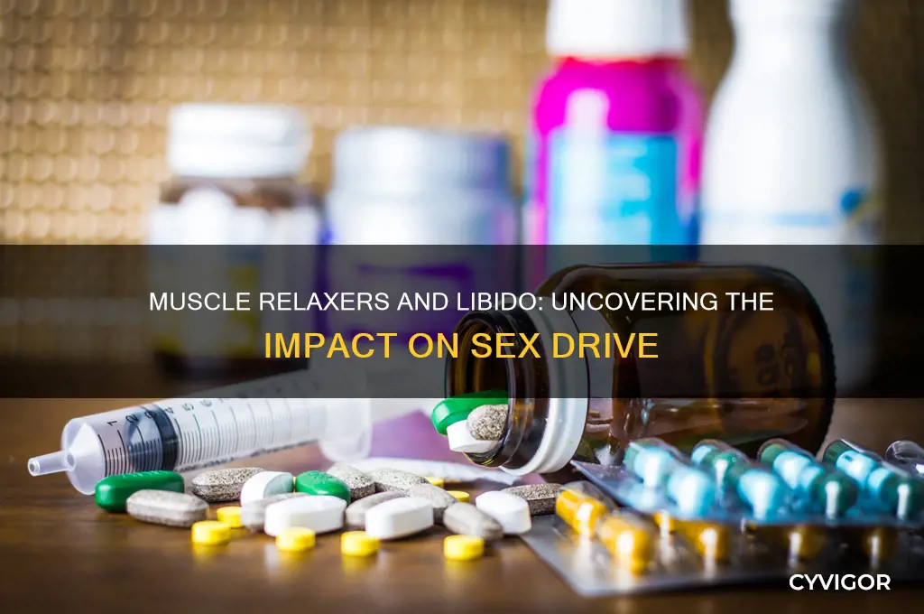do muscle relaxers affect sex drive
