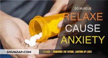 Muscle Relaxers: Do They Cause Anxiety?