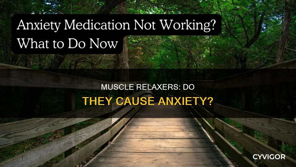 do muscle relaxers cause anxiety