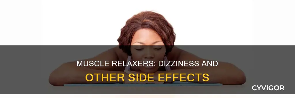 do muscle relaxers cause dizziness