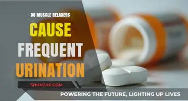 Muscle Relaxers: Frequent Urination Side Effect?