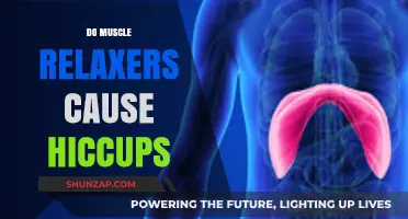 Muscle Relaxers: A Hiccup Trigger?