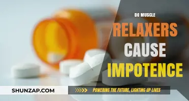 Muscle Relaxers: Can They Cause Impotence?