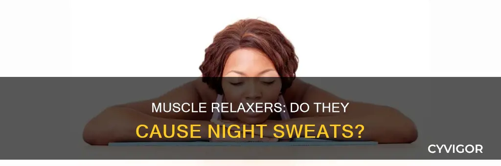 do muscle relaxers cause night sweats