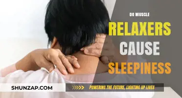 Muscle Relaxers: Do They Cause Sleepiness?