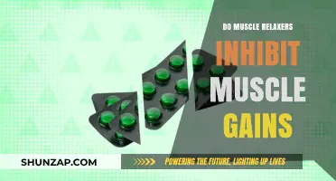 Muscle Relaxers and Gains: Do They Hinder Your Progress?