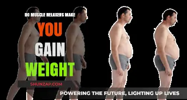 Muscle Relaxers and Weight Gain: Unraveling the Connection and Facts