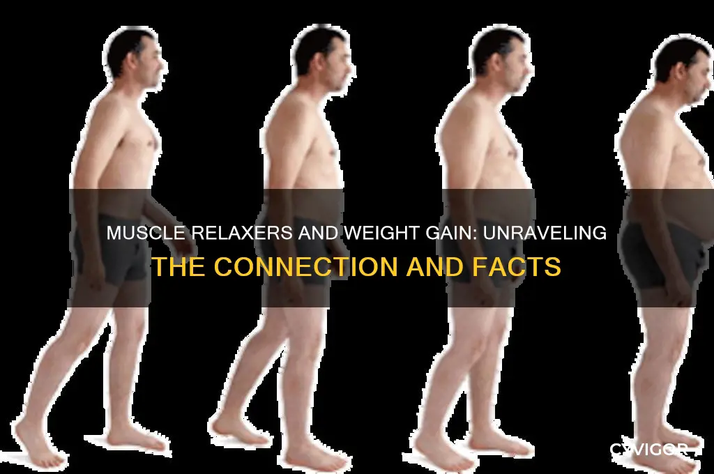 do muscle relaxers make you gain weight