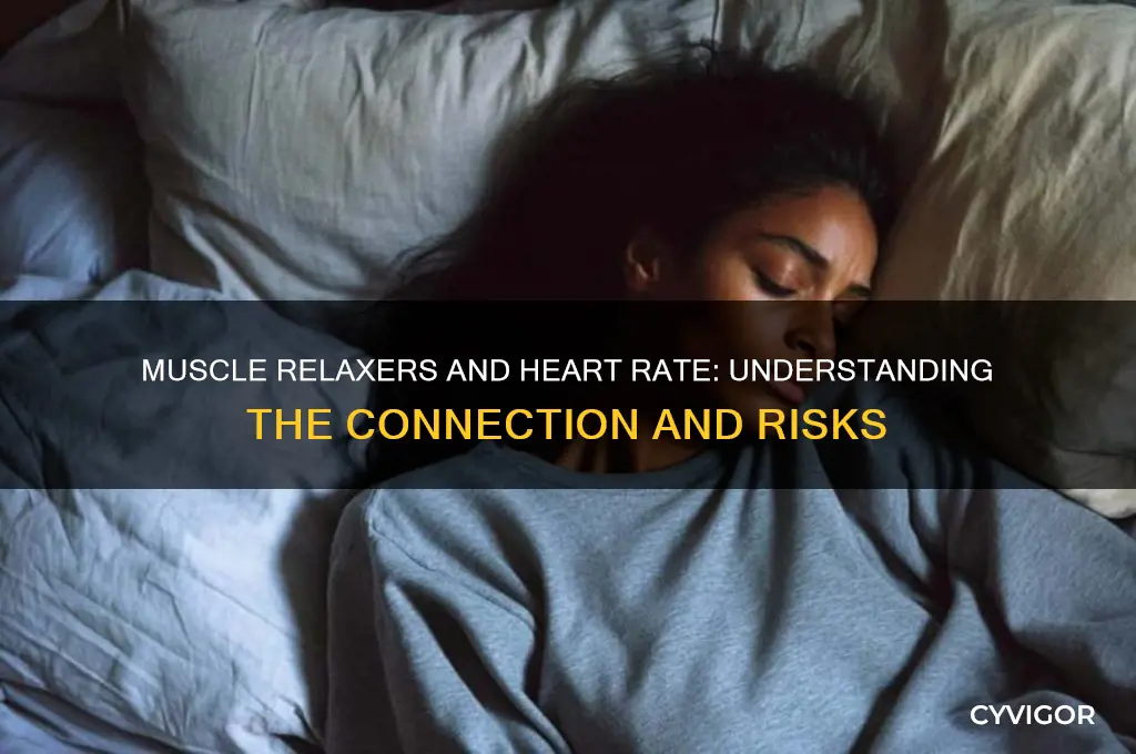 do muscle relaxers make your heart race