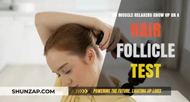 Muscle Relaxers and Hair Follicle Tests: What Shows Up?