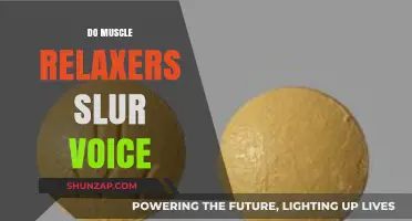 Muscle Relaxers and Speech: Do They Cause Voice Slurring?
