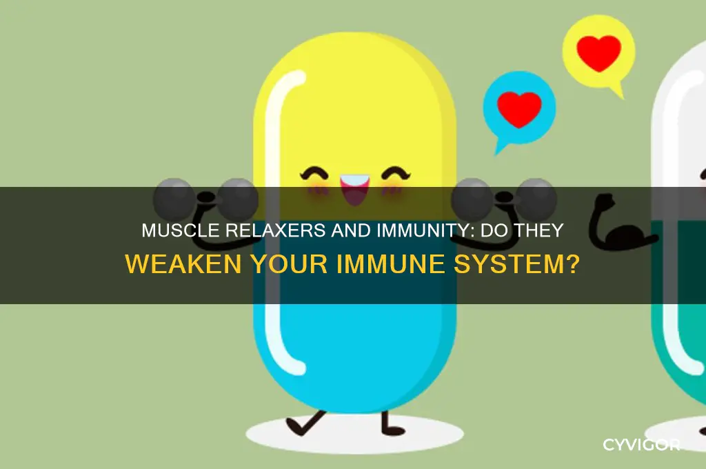 do muscle relaxers suppress immune system
