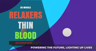 Do Muscle Relaxers Thin Blood? Exploring the Facts and Risks