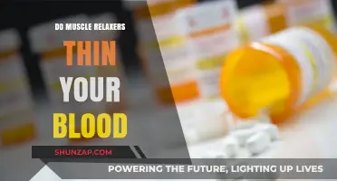 Muscle Relaxers and Blood Thinning: What You Need to Know