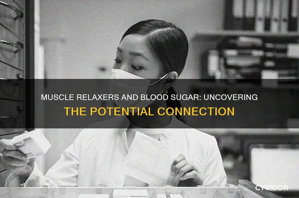 do muscle relaxers up blood sugar