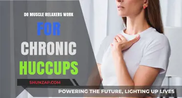 Muscle Relaxers for Chronic Hiccups: Effective Treatment or Myth?