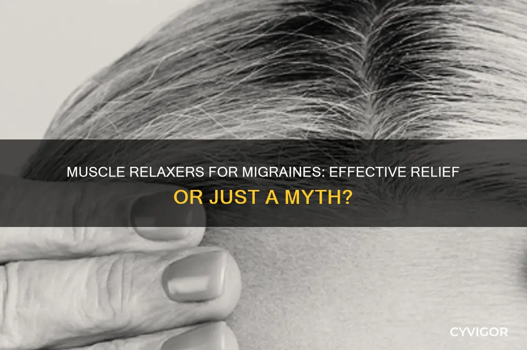 do muscle relaxers work for migraines