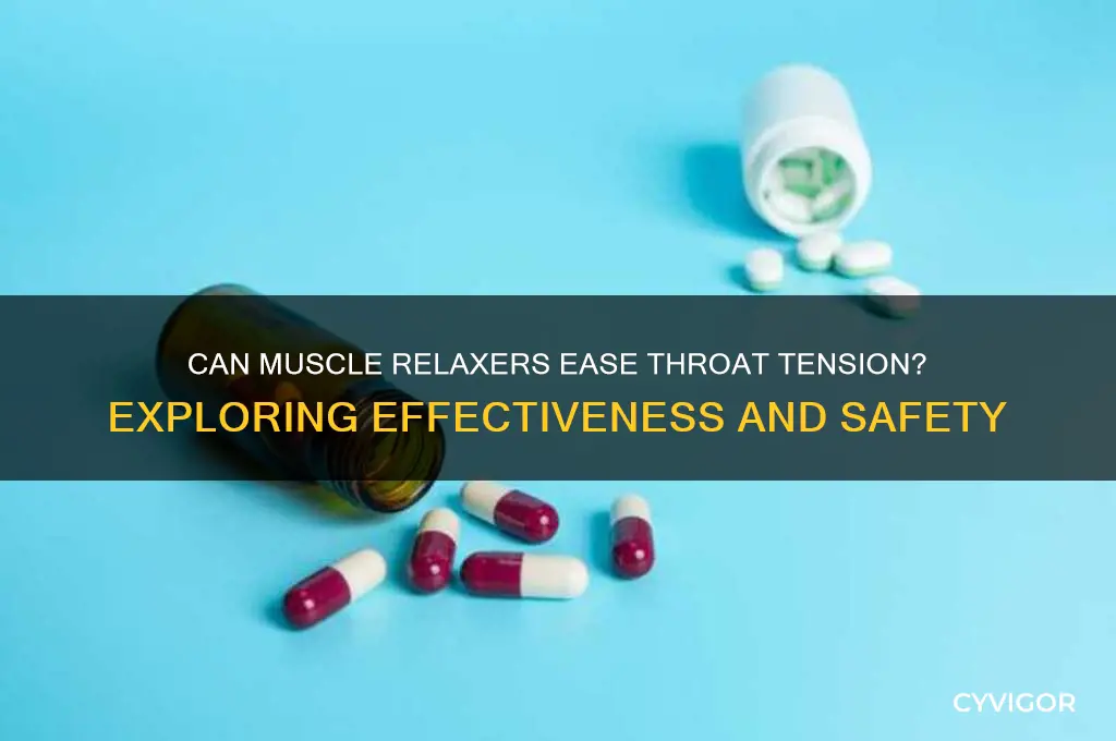 do muscle relaxers work for throat