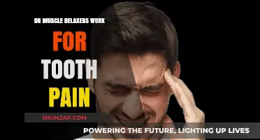Muscle Relaxers for Tooth Pain: Effective Relief or Just a Myth?