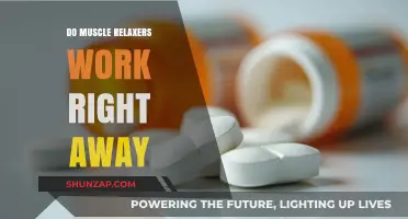 Do Muscle Relaxers Work Instantly? Understanding Their Onset and Effectiveness