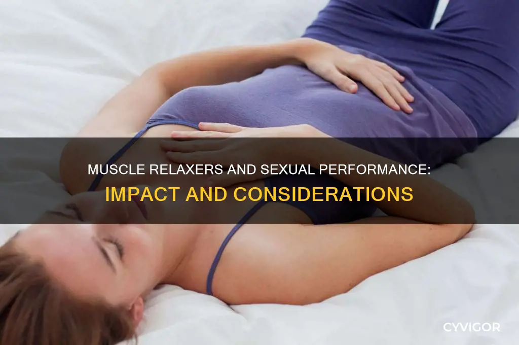 do muscle relaxes make sex bad
