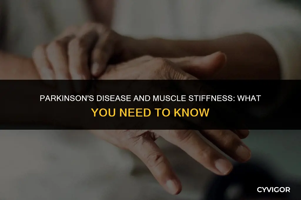 do muscles get stiff with parkinson