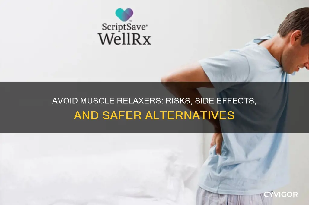 do not to take muscle relaxers