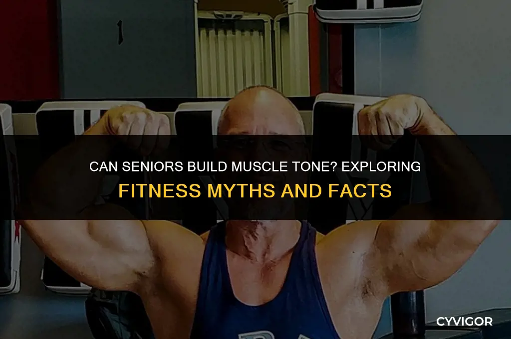 do older adults get increased muscle tone