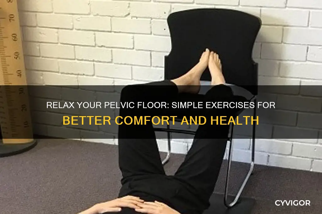 do pelvic floor muscle relaxation exercises