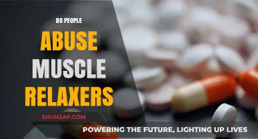 Muscle Relaxers Misuse: Understanding the Risks of Abuse and Overuse