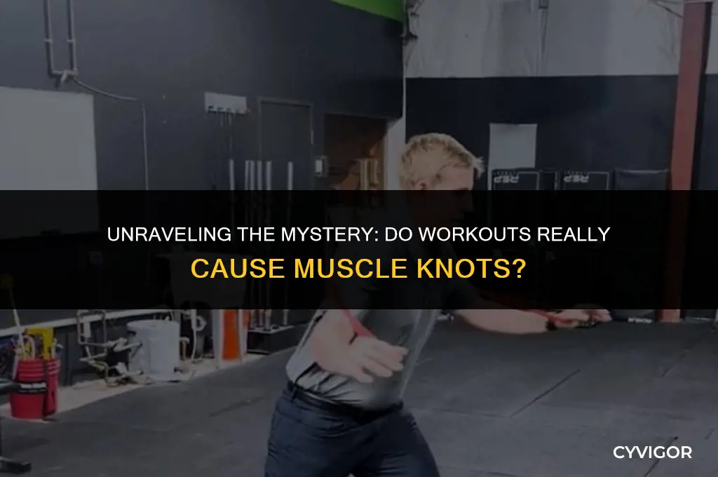 do people get muscle knots from exercise