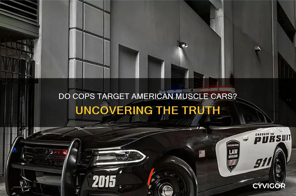do police pull over american muscle cars