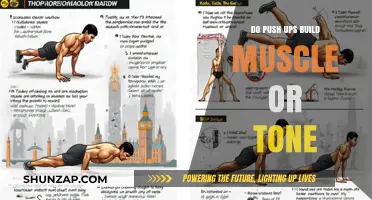 Push-Ups: Muscle Building or Toning? The Truth Revealed