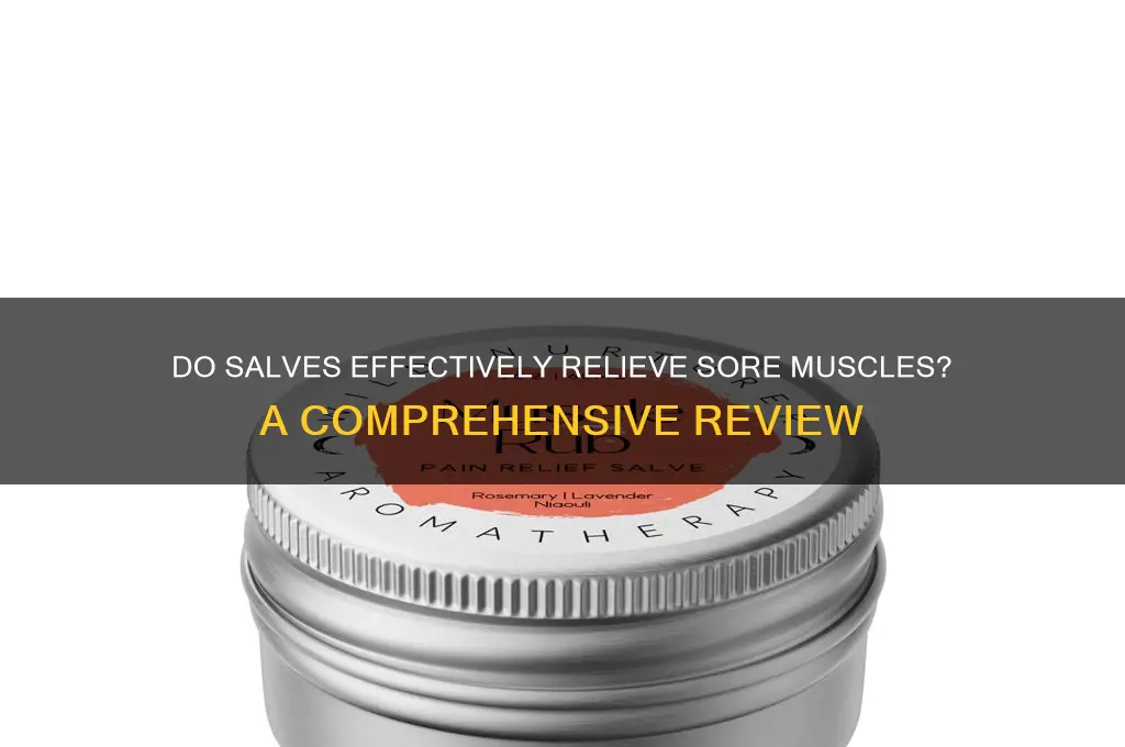 do salves work for sore muscles