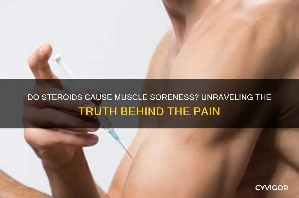 do steroids make your muscles sore